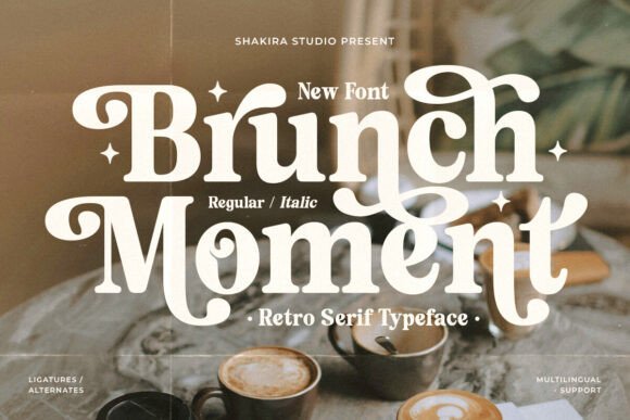 Brunch Moment: A Serif Font with Timeless Sophistication