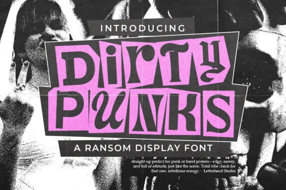 Dirty Punks: Capturing Raw Energy in Your Typography