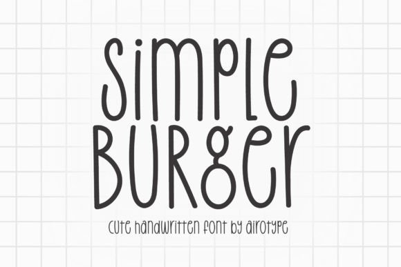 Simple Burger: The Handwritten Font That Feels Like a Friend