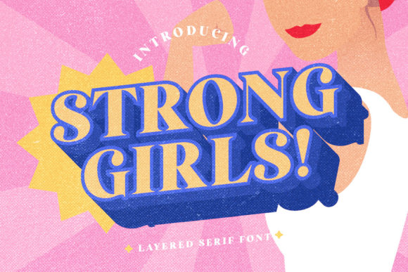 Strong Girls: Bold Retro Fun for Modern Designs